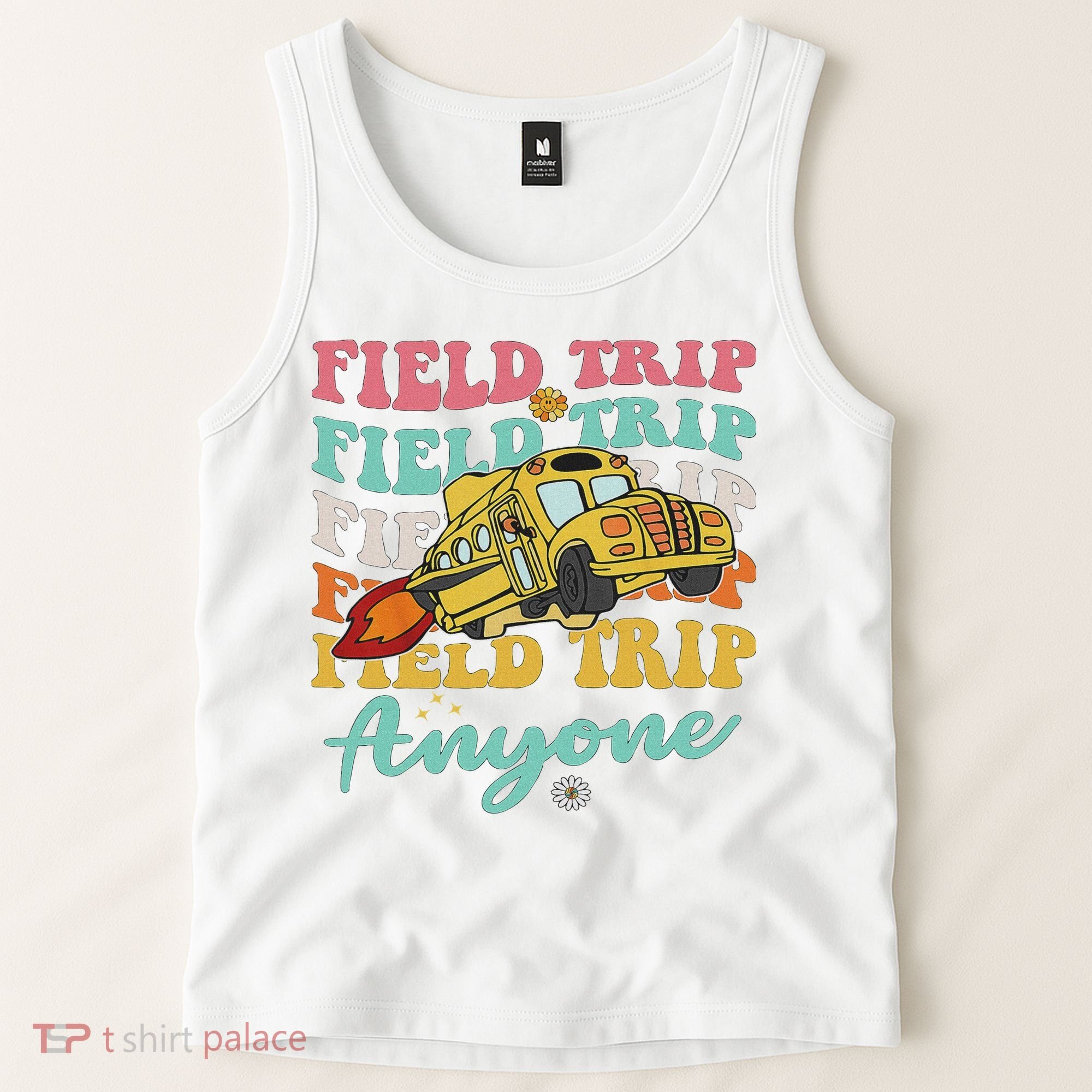 Field Trip Anyone Field Day Teacher Tank Top