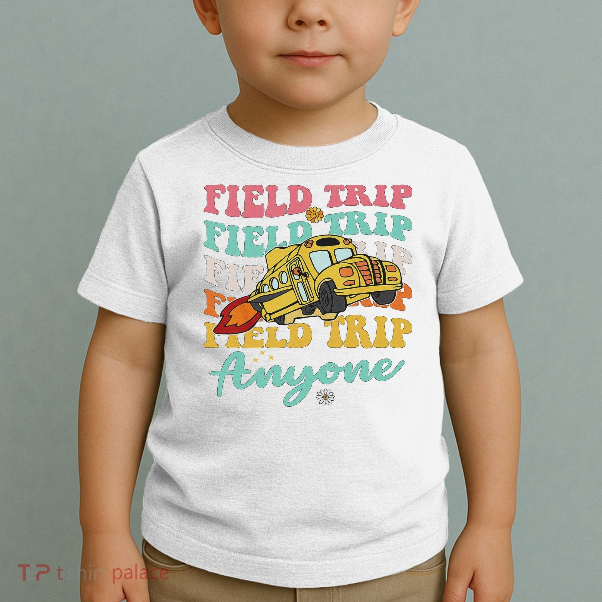Field Trip Anyone Field Day Teacher Toddler T-Shirt