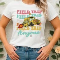 Field Trip Anyone Field Day Teacher Women's T-Shirt thumb 2