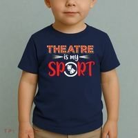 Funny Theatre Acting Actress Actor Gift Theatre Is My Sport Toddler T-Shirt thumb 2