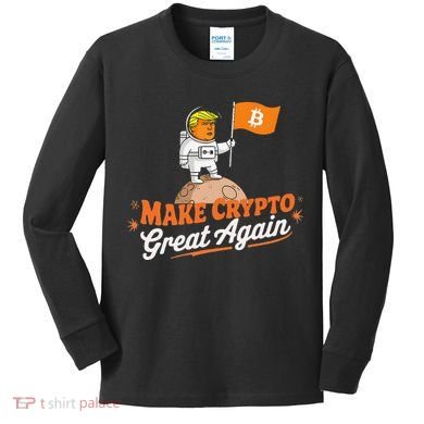 Funny Trump Astronaut Make Crypto Great To Moon Bitcoin Kids Long Sleeve Shirt