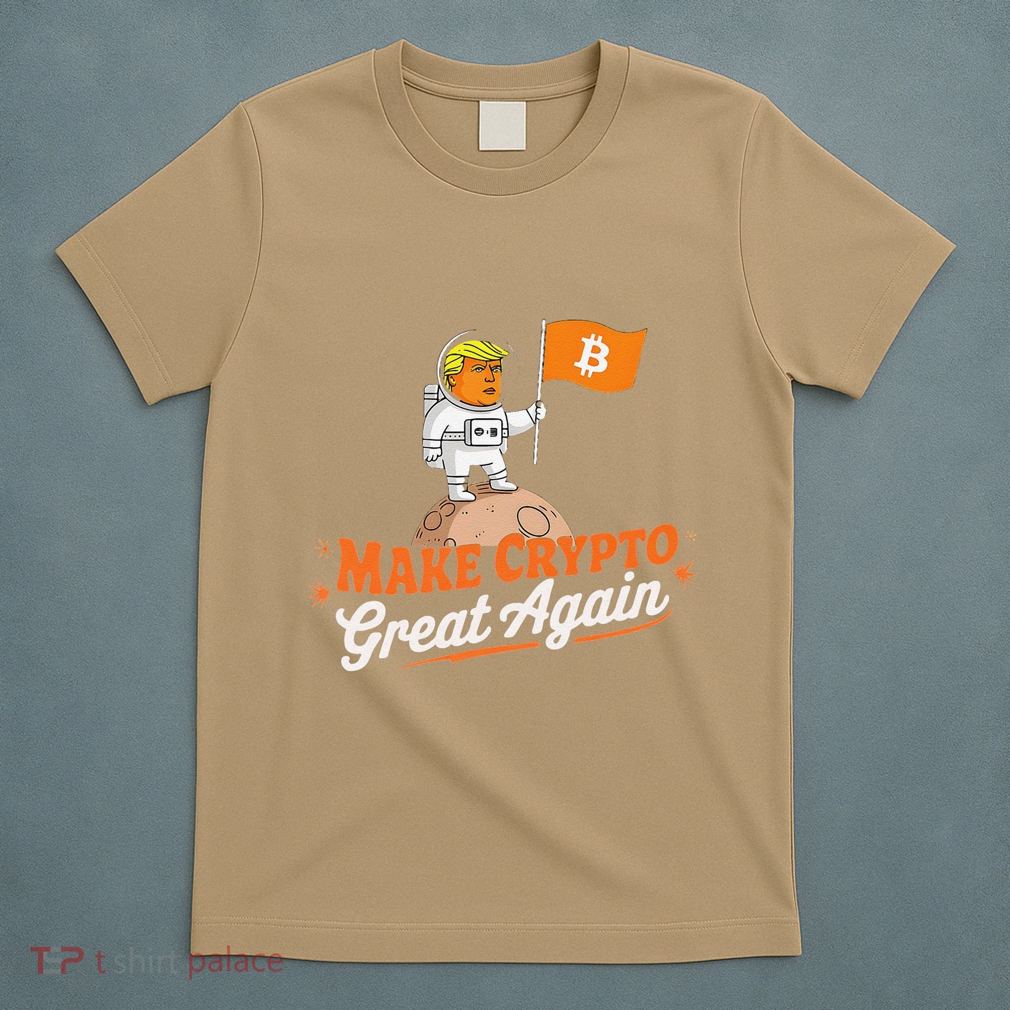 Funny Trump Astronaut Make Crypto Great To Moon Bitcoin T-Shirt