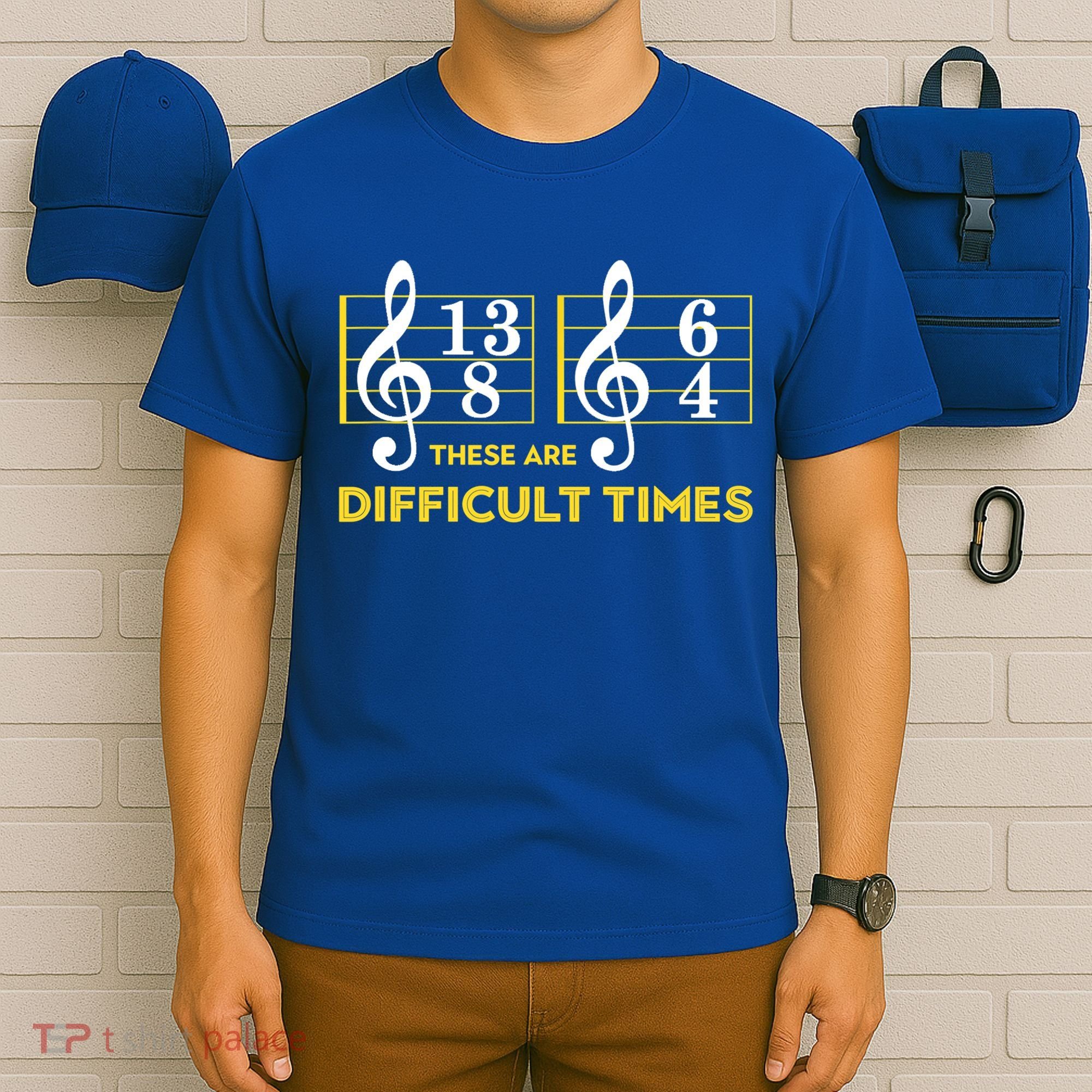 Funny These Are Difficult Times Gift Funny Music Lover Gift T-Shirt