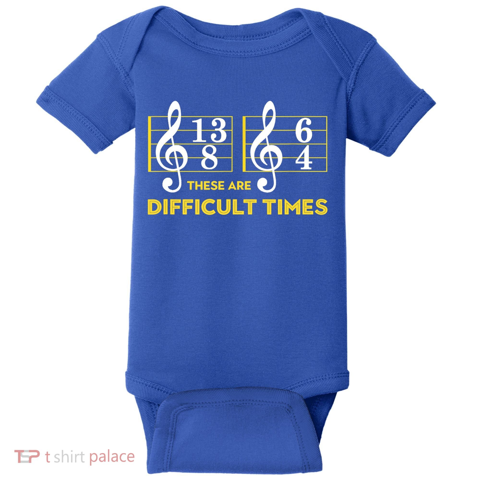 Funny These Are Difficult Times Gift Funny Music Lover Gift Baby Bodysuit