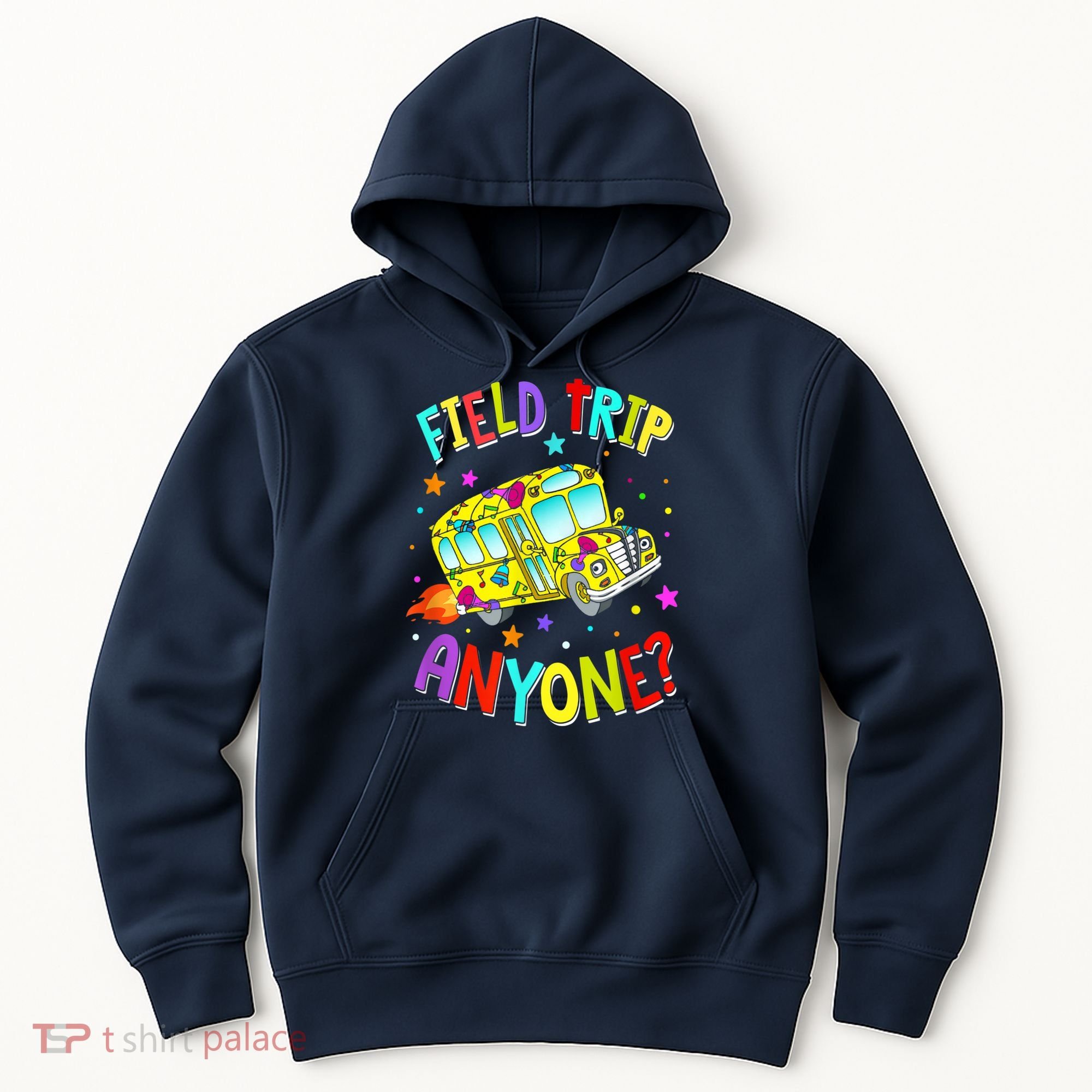 Field Trip Anyone Teacher Teaching School Bus Back To School Hoodie