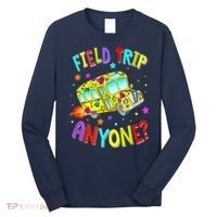 Field Trip Anyone Teacher Teaching School Bus Back To School Long Sleeve Shirt thumb 0