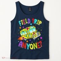Field Trip Anyone Teacher Teaching School Bus Back To School Tank Top thumb 2