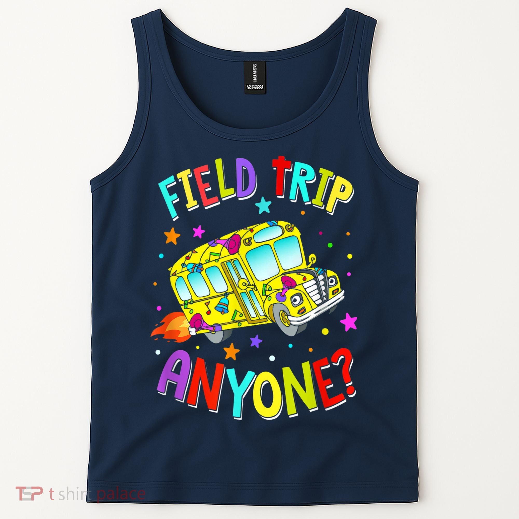 Field Trip Anyone Teacher Teaching School Bus Back To School Tank Top