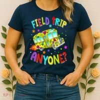 Field Trip Anyone Teacher Teaching School Bus Back To School Women's T-Shirt thumb 2