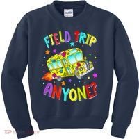 Field Trip Anyone Teacher Teaching School Bus Back To School Kids Sweatshirt thumb 0