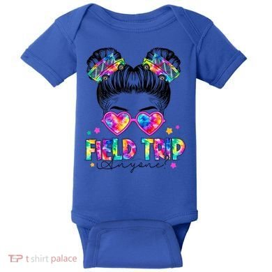 Field Trip Anyone Field Day Student Teacher Messy Bun Gift Baby Bodysuit