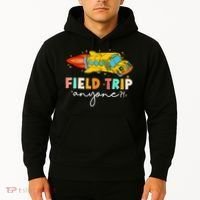 Field Trip Anyone Field Day Teachers Hoodie thumb 2