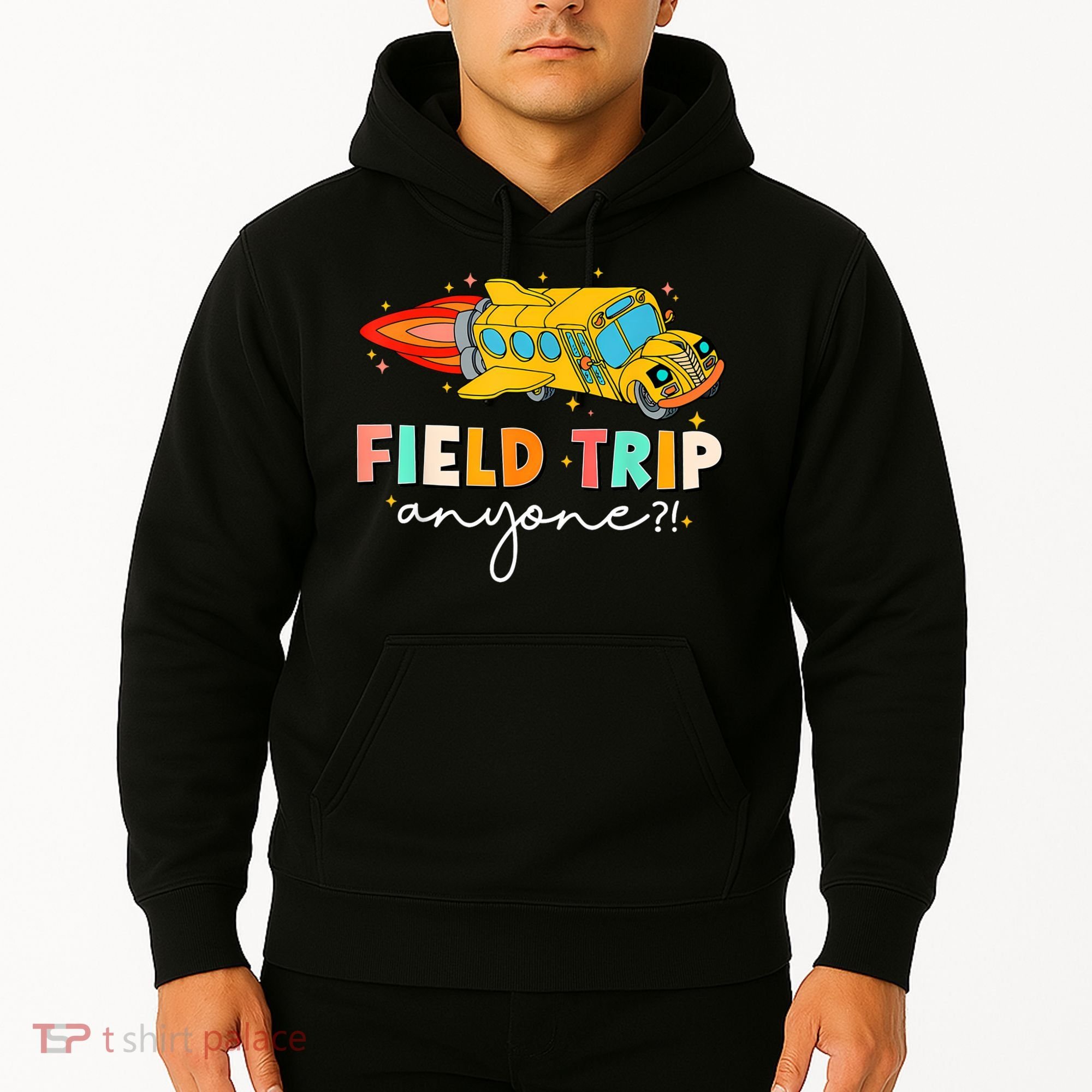 Field Trip Anyone Field Day Teachers Hoodie