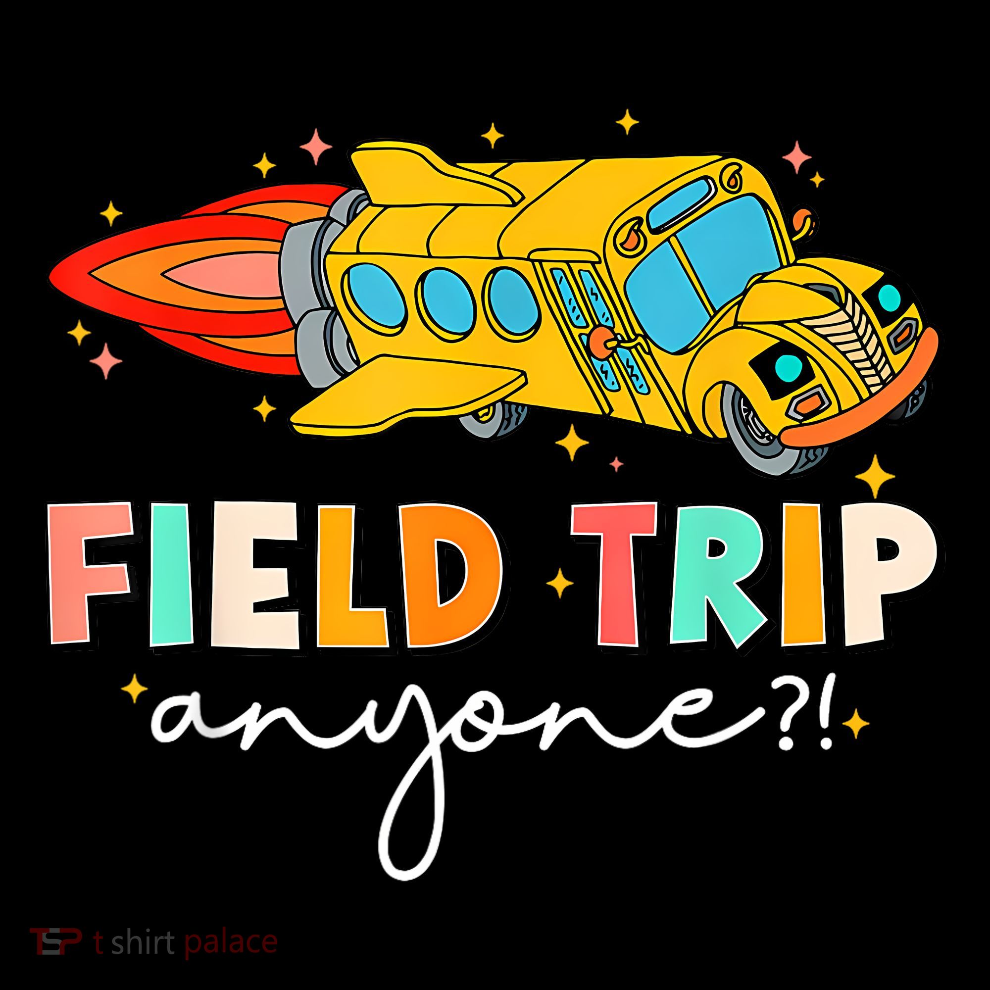 Field Trip Anyone Field Day Teachers Sweatshirt