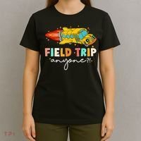 Field Trip Anyone Field Day Teachers T-Shirt thumb 4