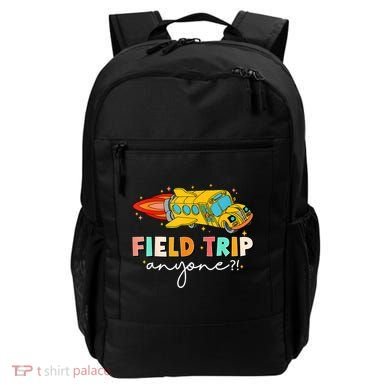 Field Trip Anyone Field Day Teachers Backpack