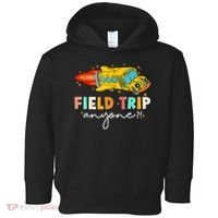 Field Trip Anyone Field Day Teachers Toddler Hoodie thumb 0