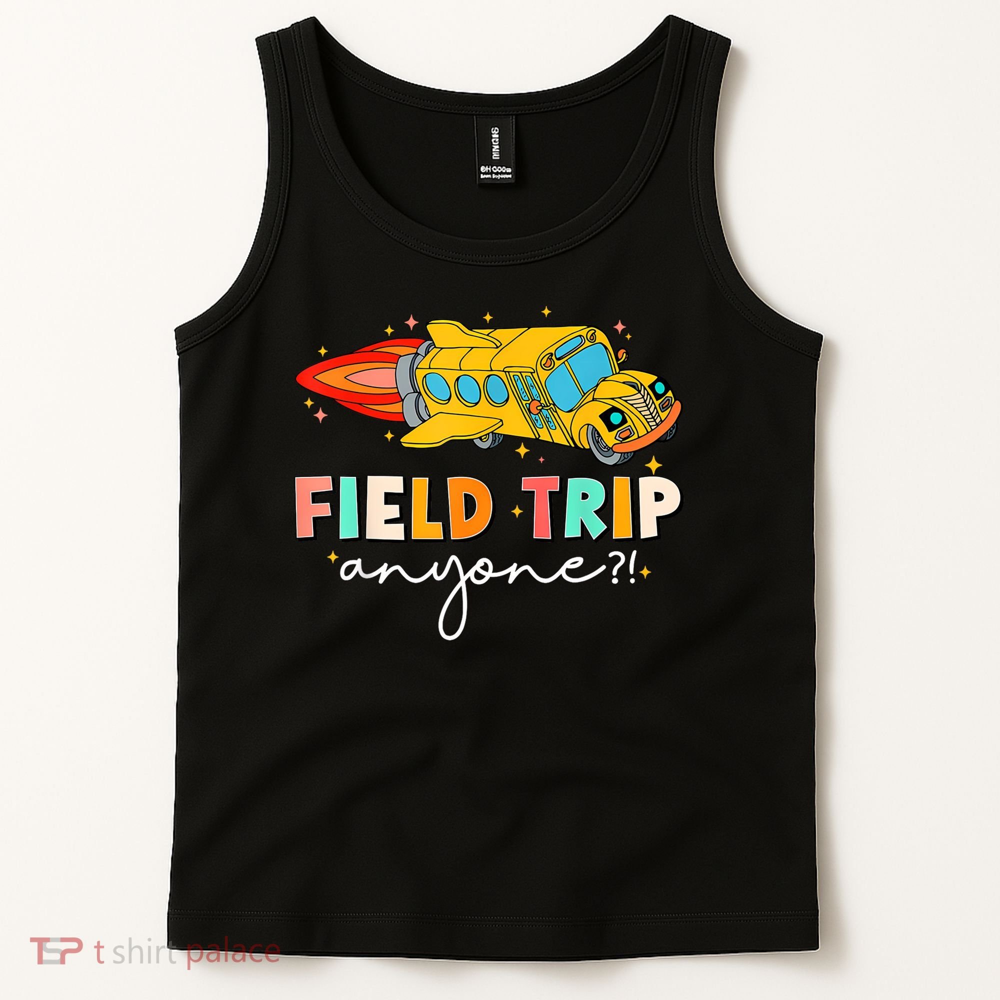 Field Trip Anyone Field Day Teachers Tank Top