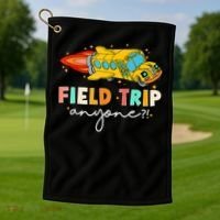 Field Trip Anyone Field Day Teachers Golf Towel thumb 1
