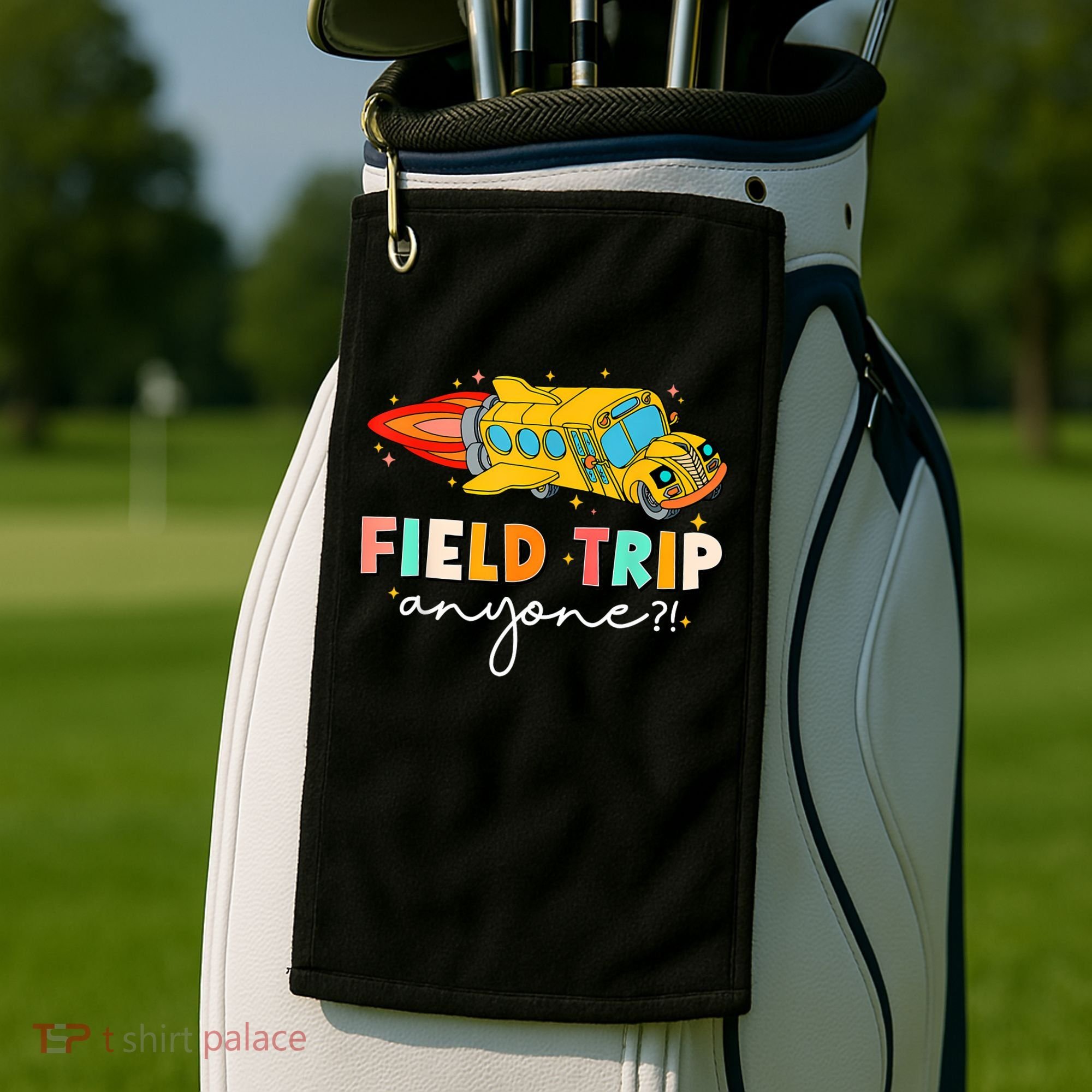 Field Trip Anyone Field Day Teachers Golf Towel