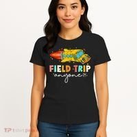 Field Trip Anyone Field Day Teachers Women's T-Shirt thumb 4