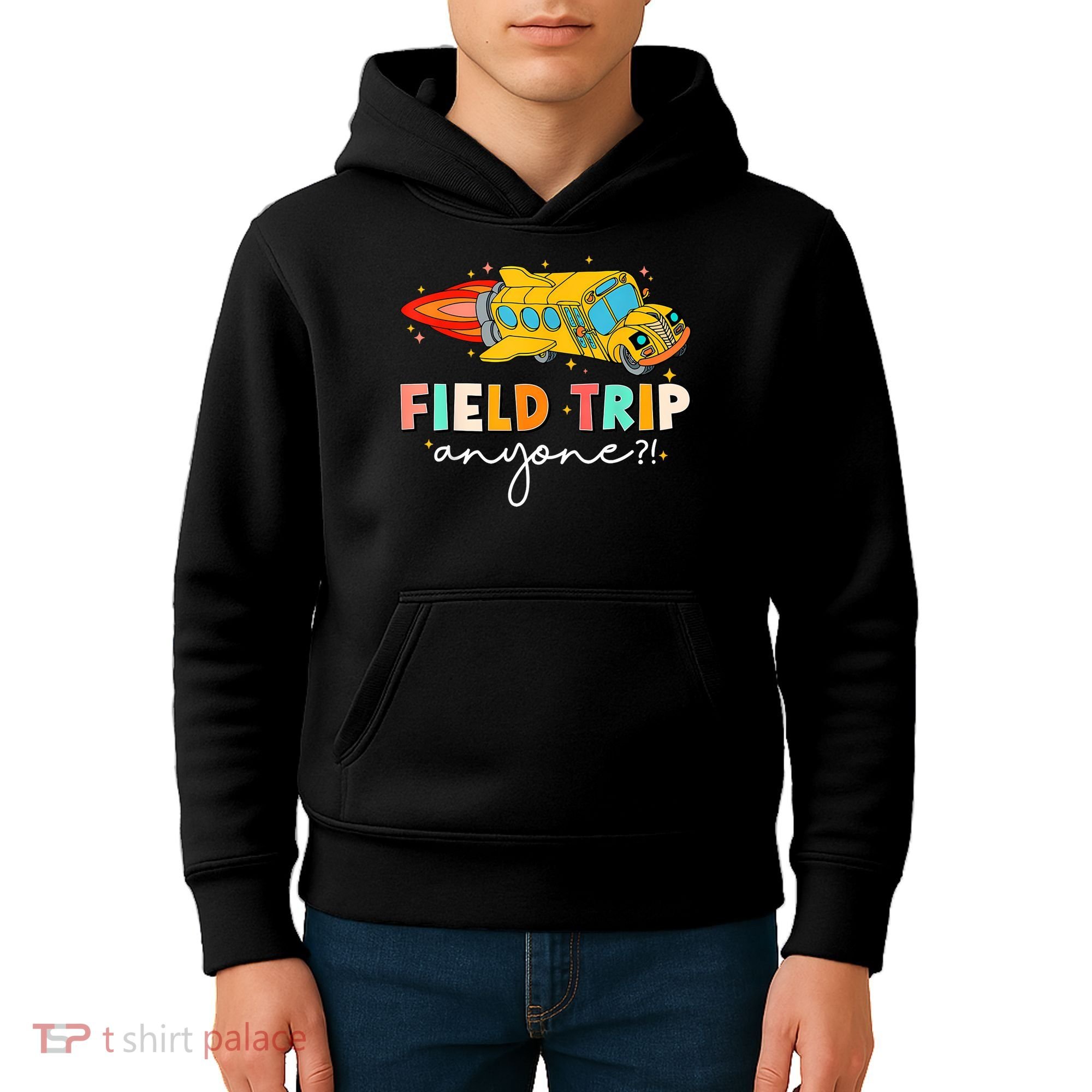 Field Trip Anyone Field Day Teachers Kids Hoodie