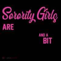 Funny The Best Sorority Girls Are Classy Sassy and bit Smart Assy Coffee Mug thumb 5