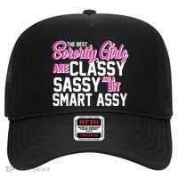 Funny The Best Sorority Girls Are Classy Sassy and bit Smart Assy Hat thumb 0