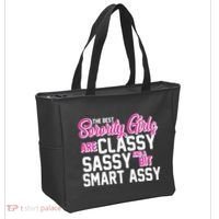 Funny The Best Sorority Girls Are Classy Sassy and bit Smart Assy Tote Bag thumb 2
