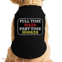 Full Time Biker, Part Time Hooker Doggie Tank thumb 0