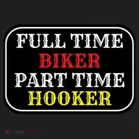 Full Time Biker, Part Time Hooker Tumbler thumb 3