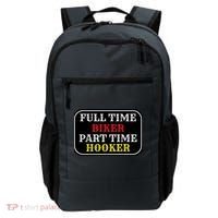 Full Time Biker, Part Time Hooker Backpack thumb 0