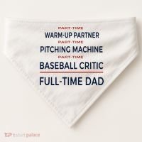 Full Time Baseball Dad Baseball Dad With Balls Ballers Daddy Cool Gift USA-Made Doggie Bandana thumb 0