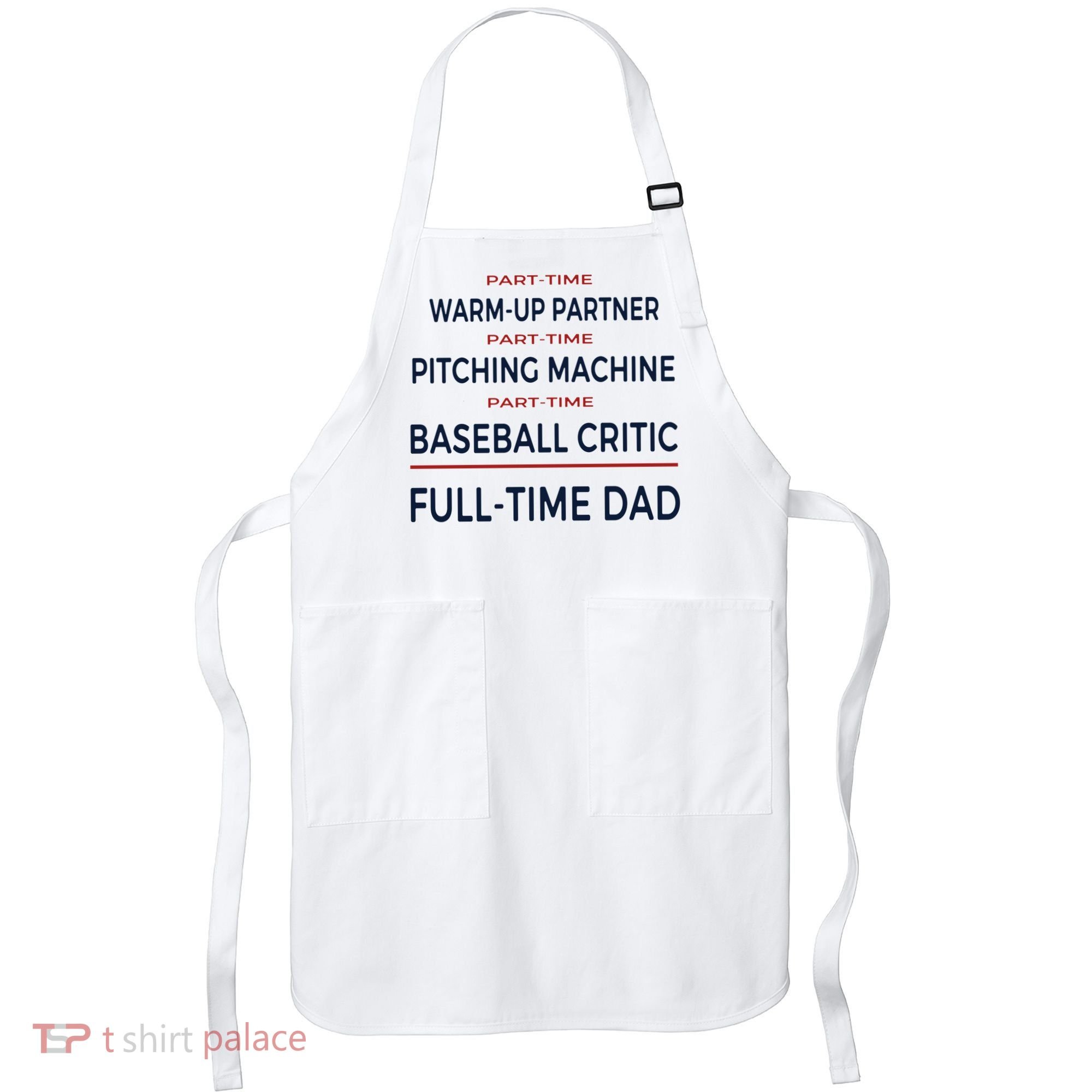 Full Time Baseball Dad Baseball Dad With Balls Ballers Daddy Cool Gift Apron