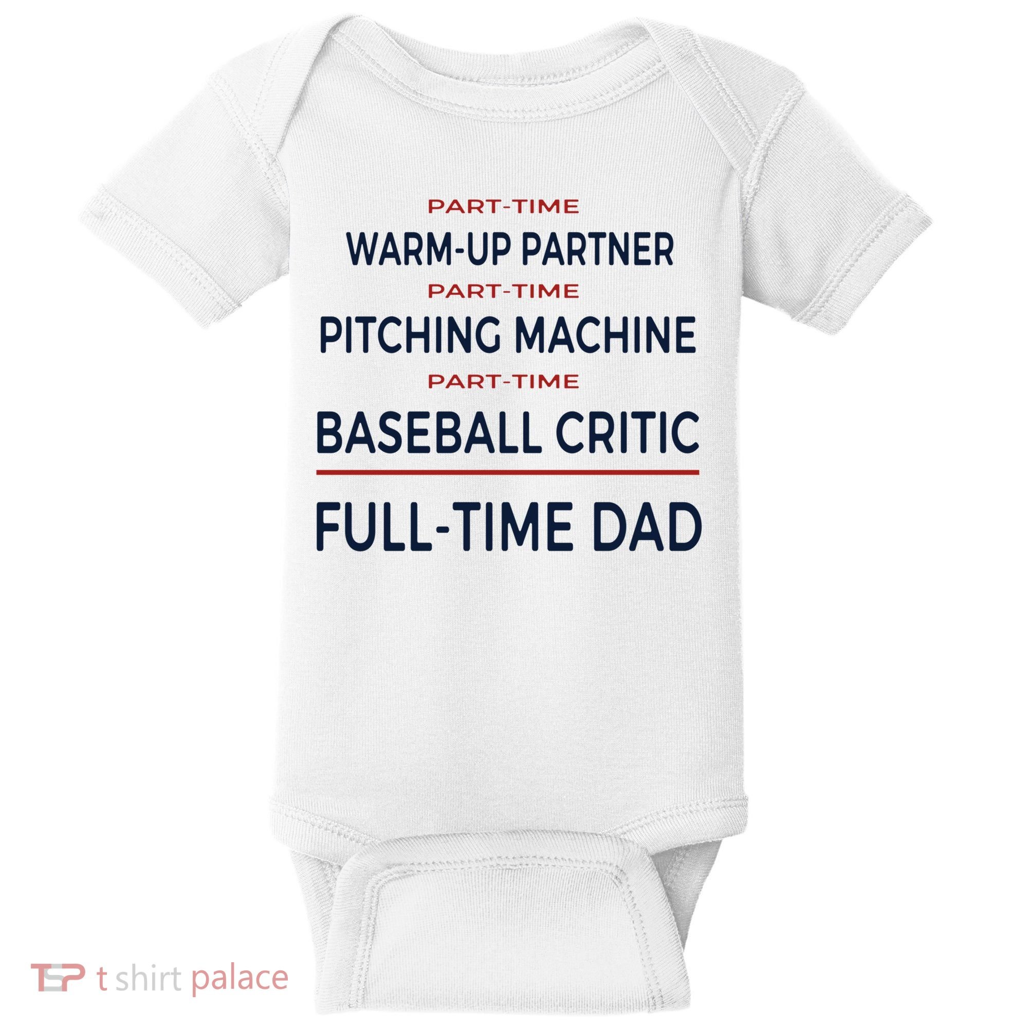 Full Time Baseball Dad Baseball Dad With Balls Ballers Daddy Cool Gift Baby Bodysuit