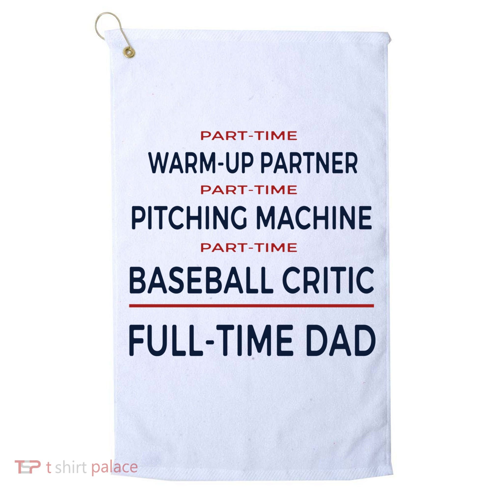 Full Time Baseball Dad Baseball Dad With Balls Ballers Daddy Cool Gift Golf Towel
