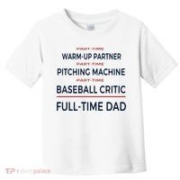 Full Time Baseball Dad Baseball Dad With Balls Ballers Daddy Cool Gift Toddler T-Shirt thumb 0