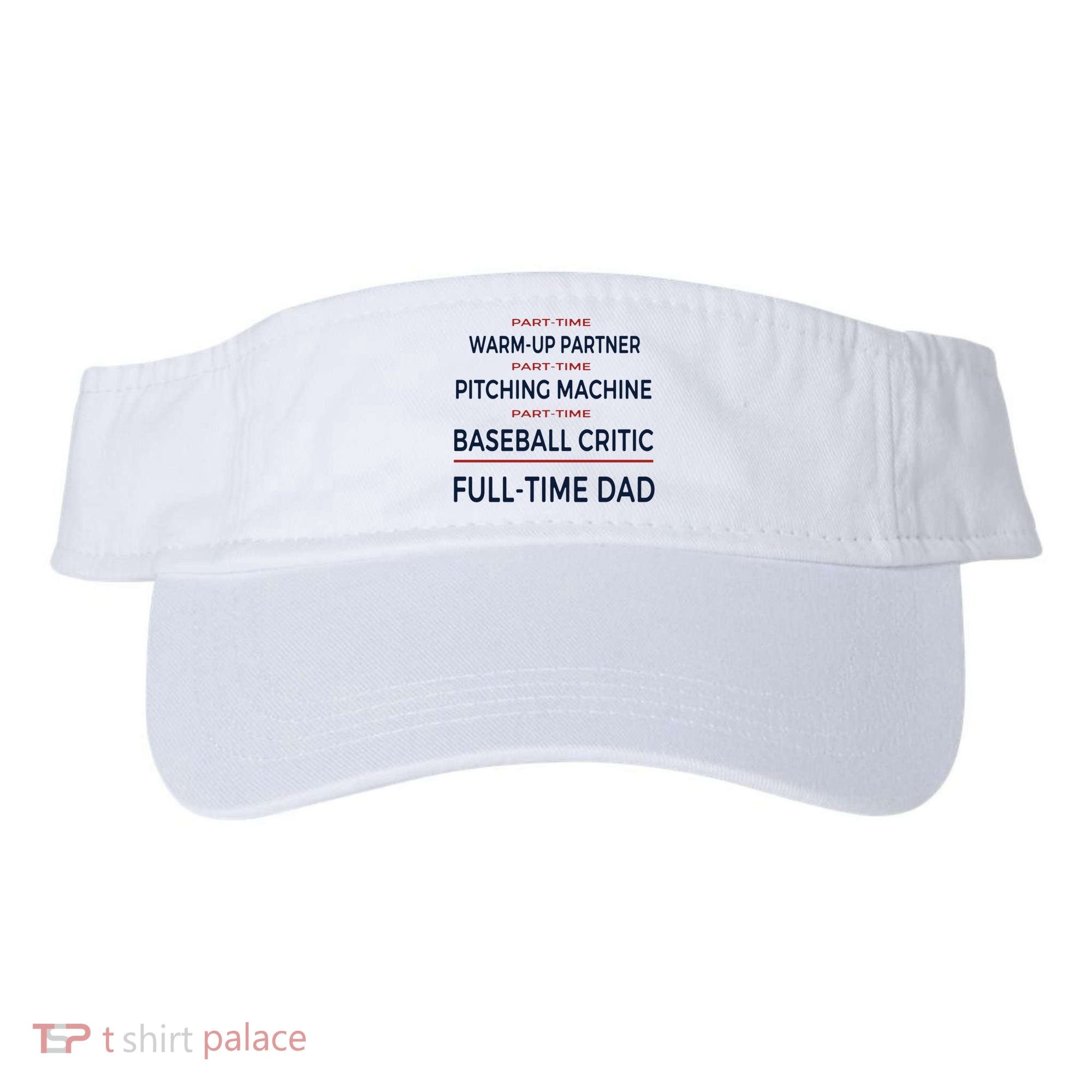 Full Time Baseball Dad Baseball Dad With Balls Ballers Daddy Cool Gift Visor