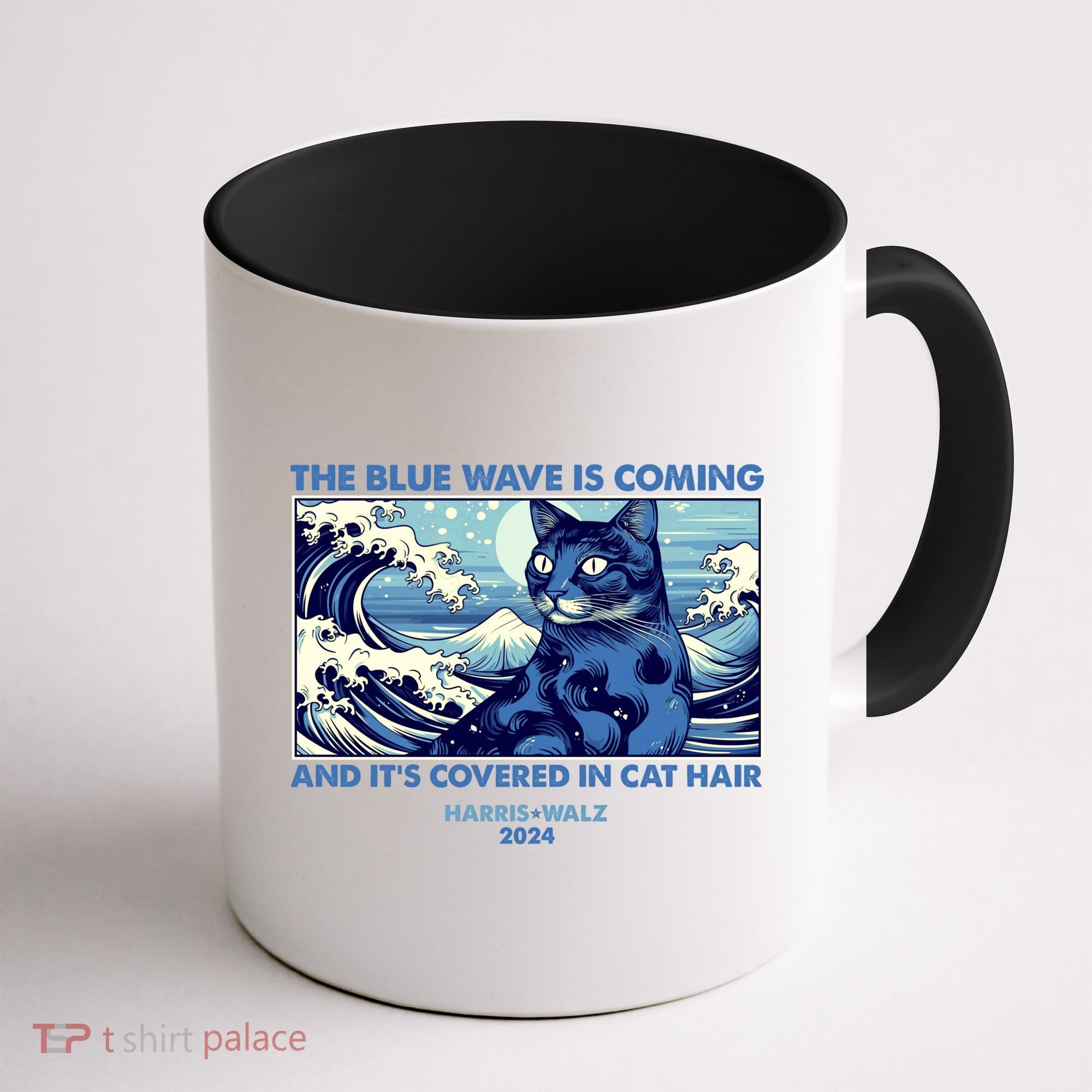 Funny The Blue Wave Is Coming And Its Covered In Cat Hair Harris Walz 2024 Coffee Mug