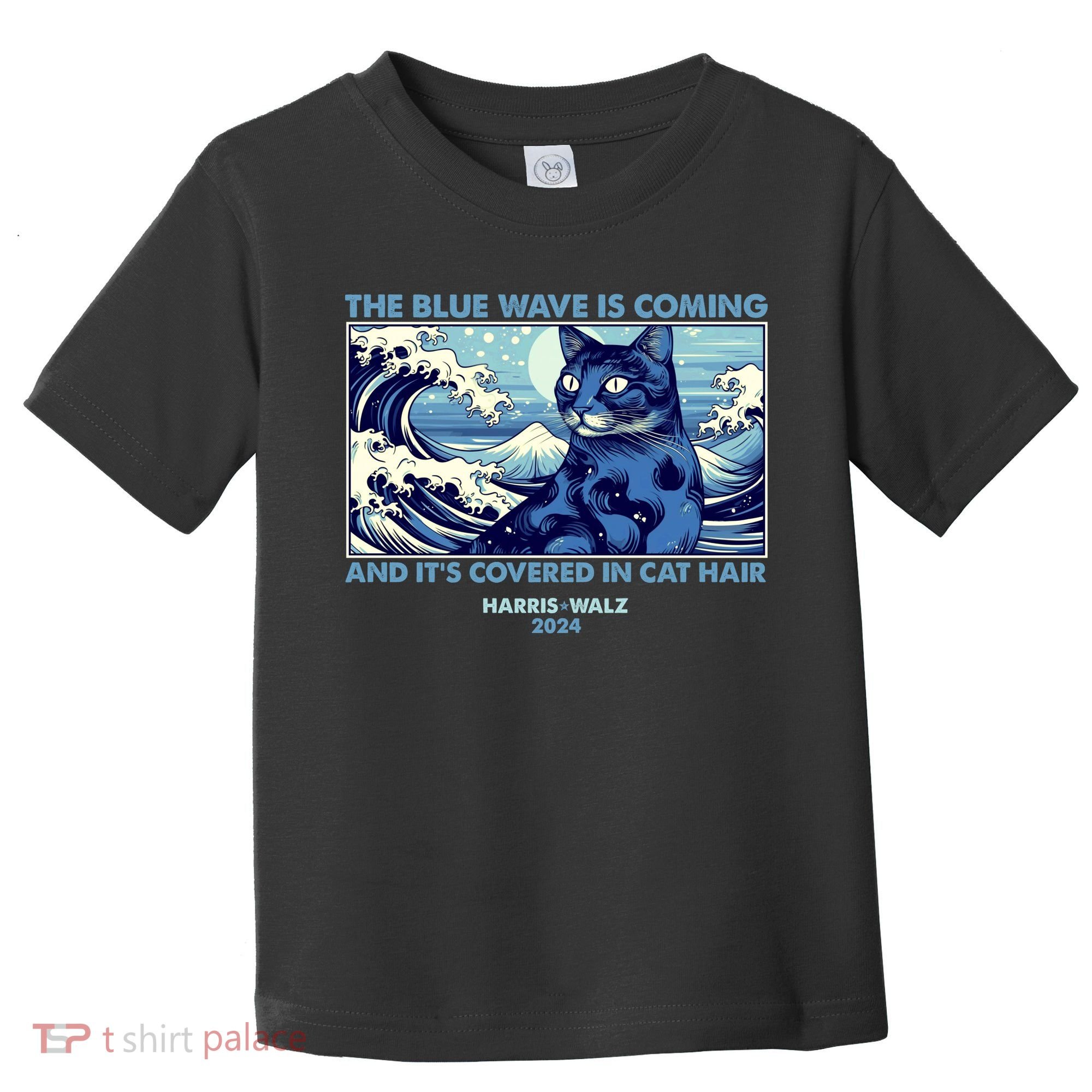 Funny The Blue Wave Is Coming And Its Covered In Cat Hair Harris Walz 2024 Toddler T-Shirt