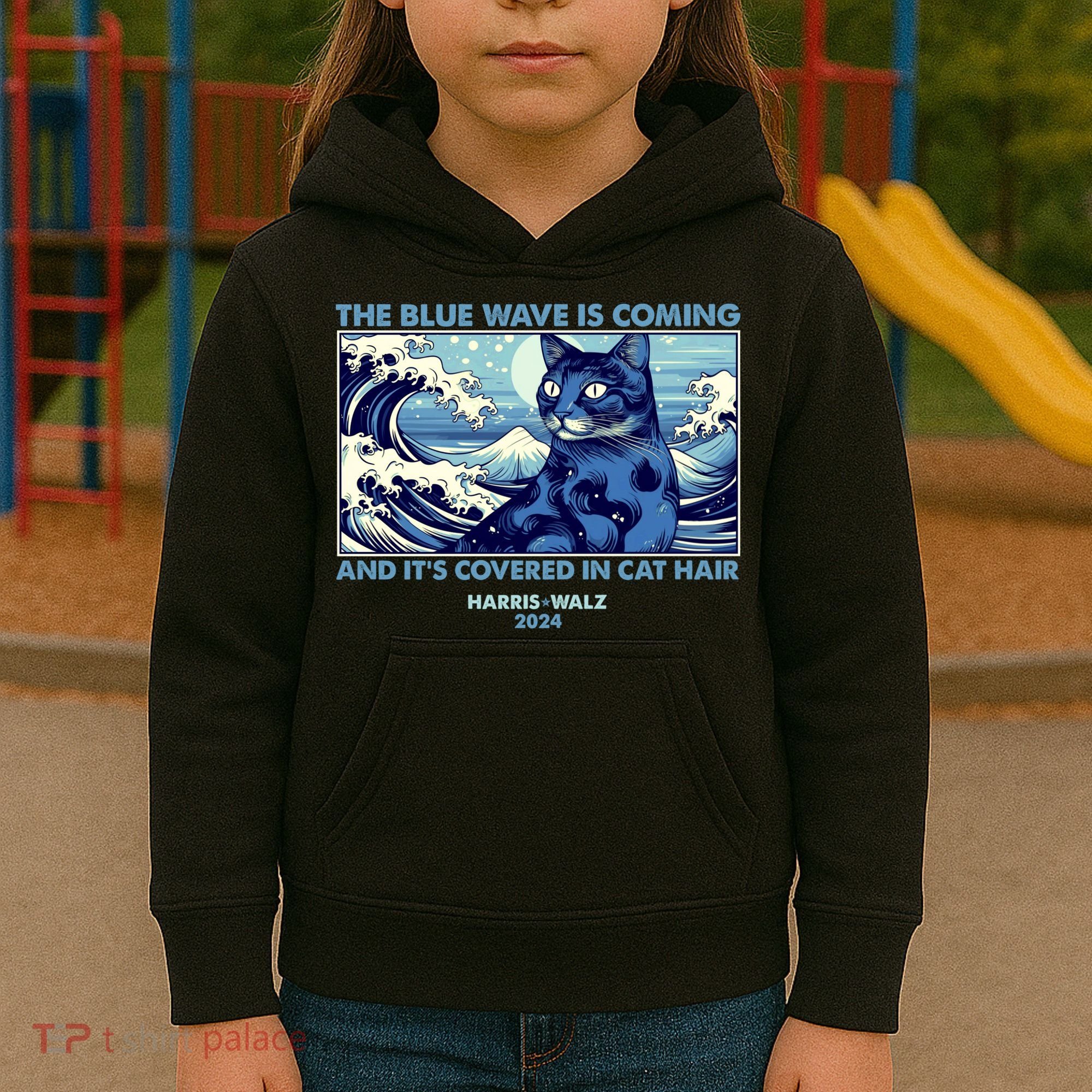 Funny The Blue Wave Is Coming And Its Covered In Cat Hair Harris Walz 2024 Kids Hoodie