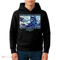 Funny The Blue Wave Is Coming And Its Covered In Cat Hair Harris Walz 2024 Kids Hoodie thumb 4