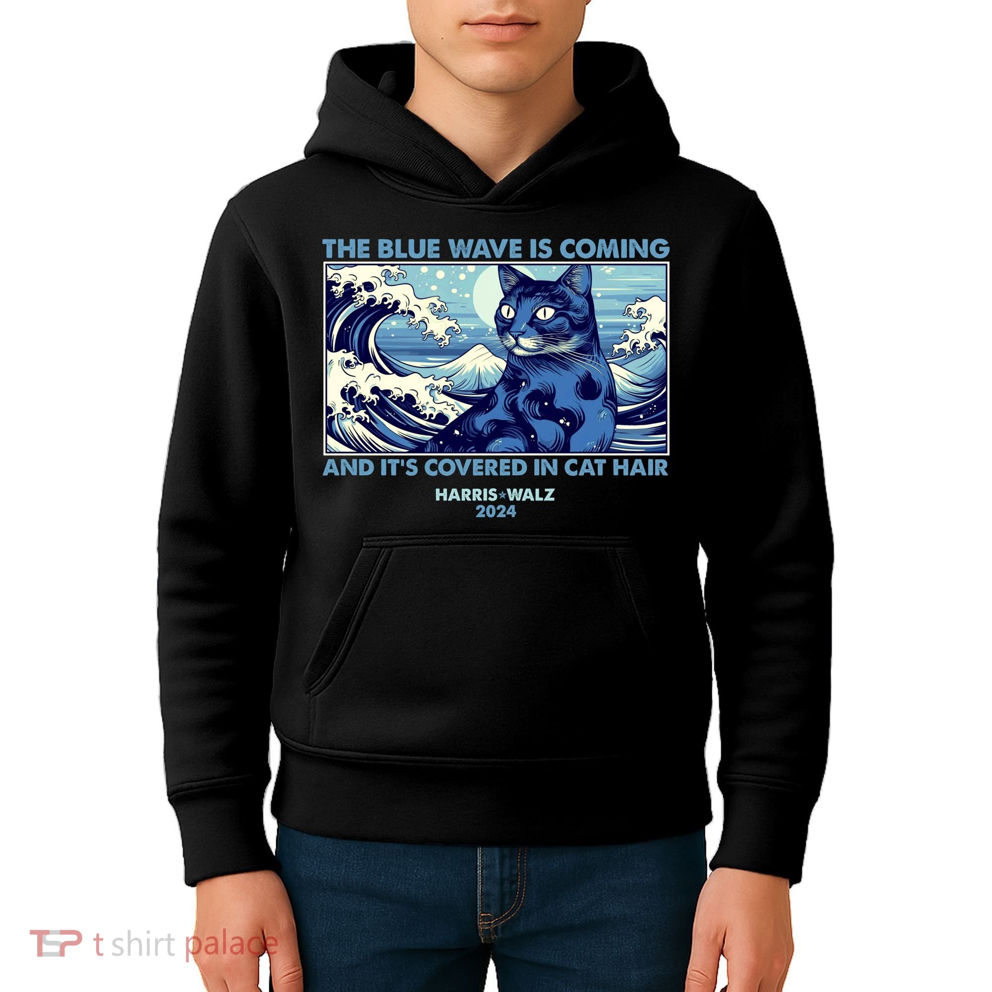 Funny The Blue Wave Is Coming And Its Covered In Cat Hair Harris Walz 2024 Kids Hoodie
