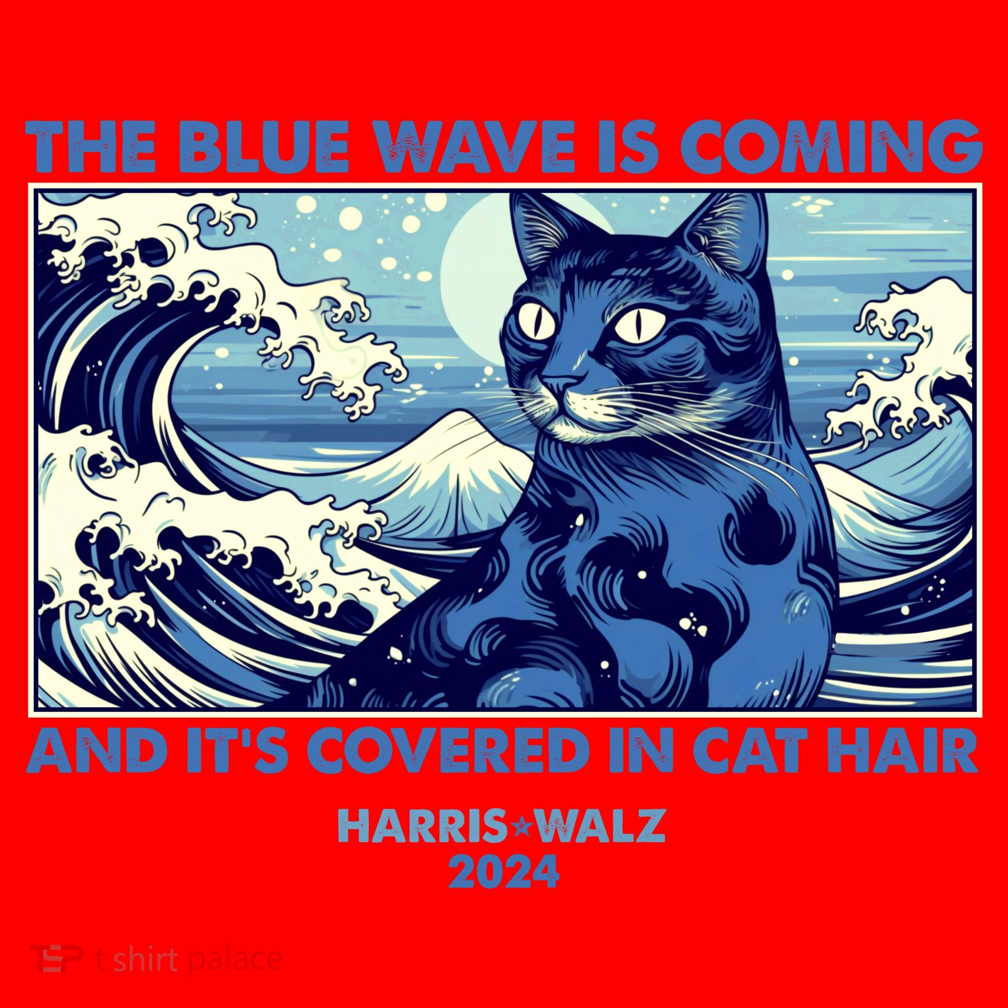 Funny The Blue Wave Is Coming And Its Covered In Cat Hair Harris Walz 2024 Santa Hat