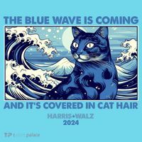 Funny The Blue Wave Is Coming And Its Covered In Cat Hair Harris Walz 2024 Kids T-Shirt thumb 4