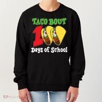Funny Taco Bout 100 Days Of School Women's Sweatshirt thumb 0