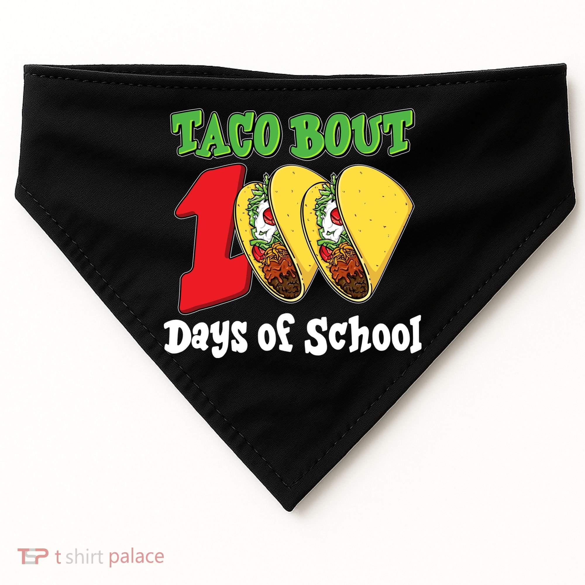 Funny Taco Bout 100 Days Of School USA-Made Doggie Bandana