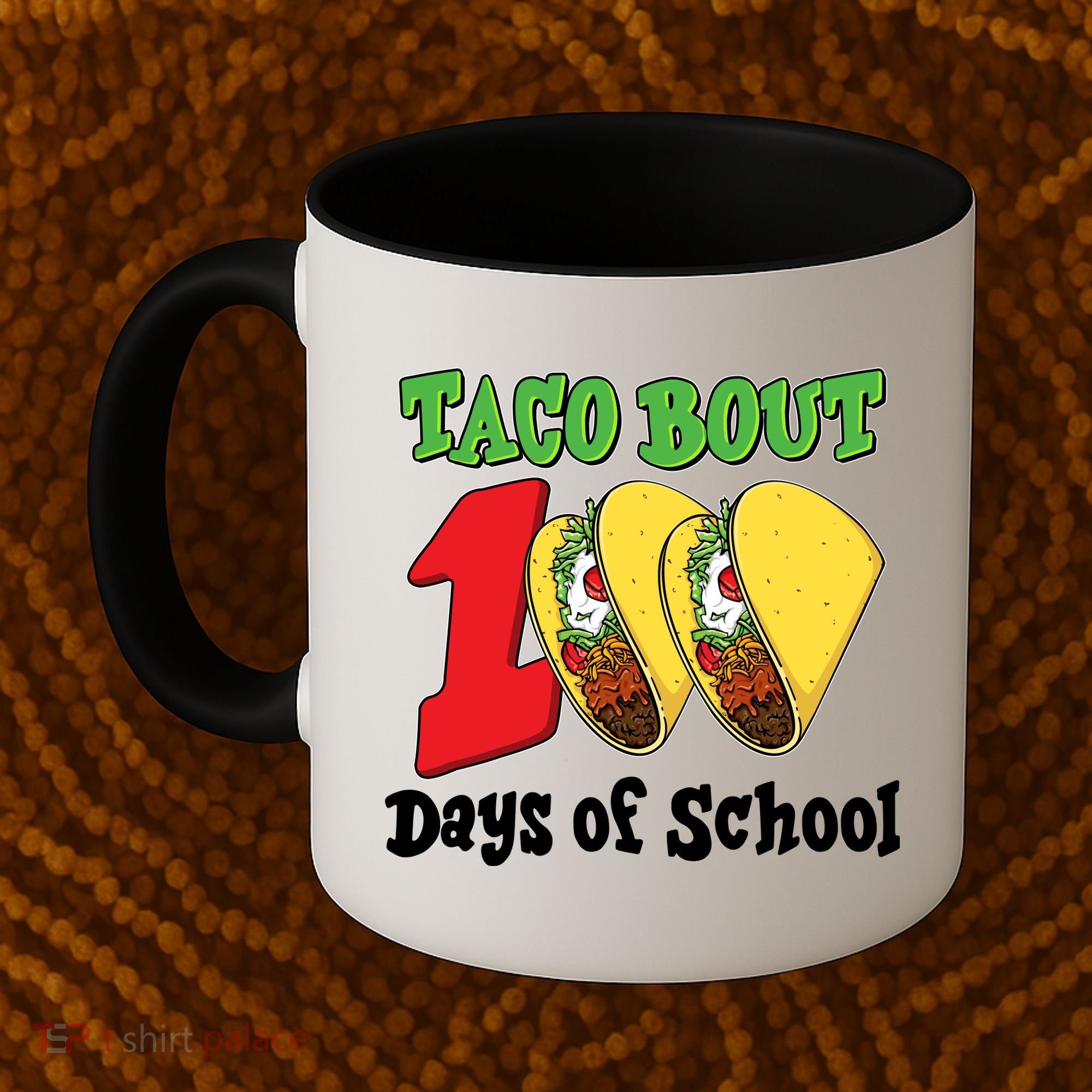 Funny Taco Bout 100 Days Of School Coffee Mug