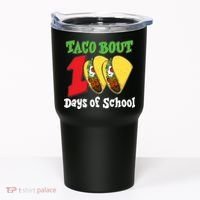 Funny Taco Bout 100 Days Of School Tumbler thumb 0