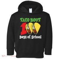Funny Taco Bout 100 Days Of School Toddler Hoodie thumb 0